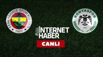 Fenerbahçe - Konyaspor / Canlı yayın