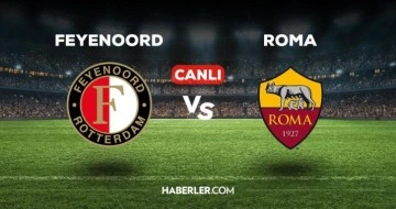 Feyenoord - Roma maçı CANLI izle! Feyenoord - Roma maçı canlı yayın izle! Feyenoord - Roma nereden,