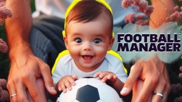 Football Manager'da Çocuk Sahibi Olmak - Webtekno