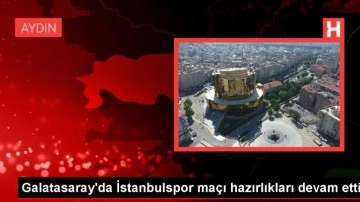 Galatasaray'da İstanbulspor maçı hazırlıkları devam etti