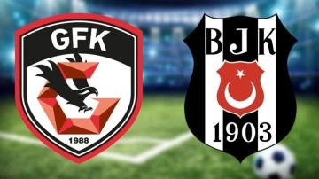 Gaziantep FK- Beşiktaş Süper Lig maçı (CANLI YAYIN)
