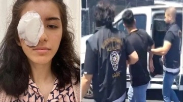 Genç kızın gözünü kaybetmesine neden olan maganda tutuklandı