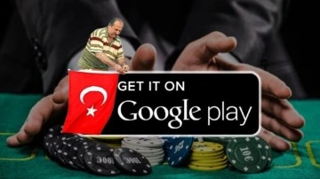 Google, Türkiye'de  Kumar Uygulamalarına İzin Verecek
