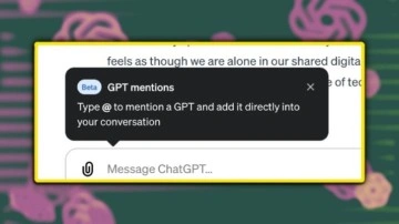 GPT'ler, ChatGPT Sohbetlerine Eklenebilecek - Webtekno