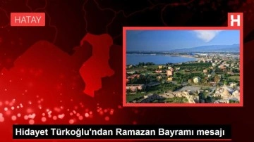 Hidayet Türkoğlu'ndan Ramazan Bayramı mesajı