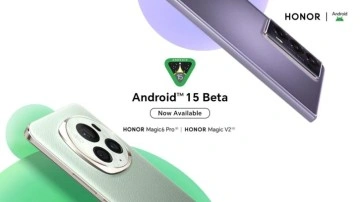 HONOR hızlı davrandı: Magic6 Pro ve Magic V2 için Android 15 Beta programı yayınladı