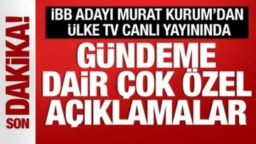 İBB Adayı Murat Kurum'dan ÜLKE TV canlı yayınında önemli açıklamalar