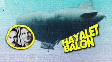 II. Dünya Savaşı Döneminde Kaybolan Balon Mürettebatı