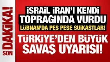 İsrail İran'ı kendi toprağında vurdu: Türkiye'den büyük savaş uyarısı!