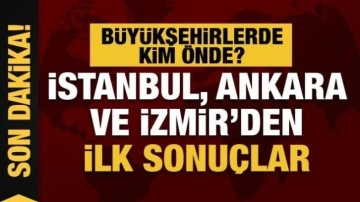 İstanbul-Ankara-İzmir'de 2. tur seçim sonuçları... İşte ilk oy oranları