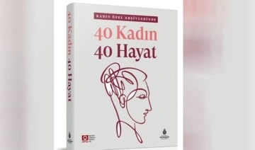 İstanbul Arşivlerindeki 40 Kadın