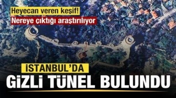 İstanbul’da gizli tünel bulundu! Heyecan veren keşif! Detaylar belli oluyor