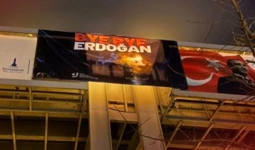 İzmir'de 'Bye bye Erdoğan' pankartına soruşturma!