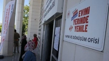 Kahramanmaraş'ta ‘Yerinde Dönüşüm’ projesine 222 bin başvuru yapıldı
