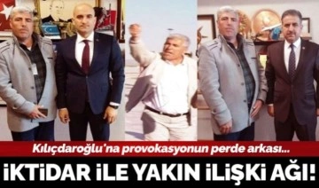 Kemal Kılıçdaroğlu'na provokasyonun perde arkası... AKP ve MHP ile yakın ilişki içerisindeymiş!
