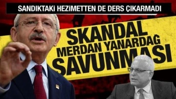 Kılıçdaroğlu'ndan skandal Merdan Yanardağ savunması