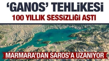 Marmara’dan Saros’a uzanan tehlike: Uzmanlardan 'Ganos' uyarısı