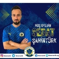 Menemen Futbol Kulübü, Sedat Şahintürk'ü transfer etti