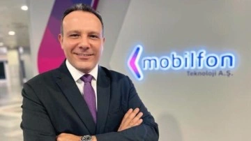 Mobilfon Teknoloji A.Ş.&rsquo;nin Yeni Genel Müdürü İlker Tekin oldu