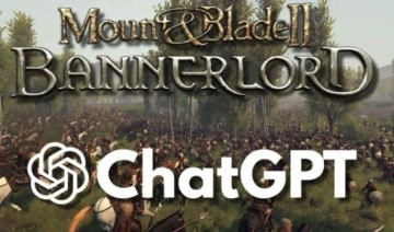 Mount & Blade II: Bannerlord, ChatGPT ile birleştirildi