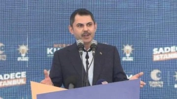 Murat Kurum: Mevcut yönetim hemen telaşlandı