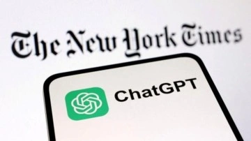 OpenAI'dan, The New York Times'ın "telif hakkı" için ChatGPT'yi "hackl
