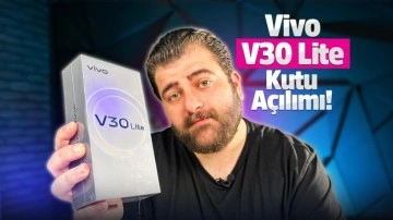 Renk değiştiren telefon Vivo V30 Lite kutu açılımı!
