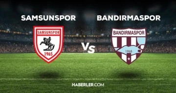 Samsunspor Bandırmaspor maçı ne zaman, saat kaçta, hangi kanalda? Samsunspor Bandırmaspor maçı saat
