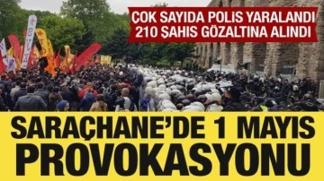 Saraçhane'de 1 Mayıs provokasyonu: 210 şahıs gözaltına alındı