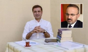 Selahattin Demirtaş'tan Bülent Turan'a 'diktatörlük' yanıtı: Saçmalamayın lütfen