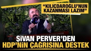 Şivan Perver'den HDP'nin çağrısına destek: Kürdistan için Kılıçdaroğlu
