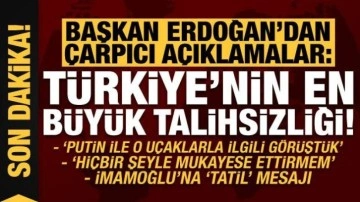 Son dakika... Başkan Erdoğan'dan çarpıcı açıklamalar: Türkiye'nin en büyük talihsizliği!