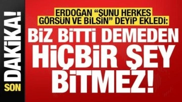 Son dakika: Erdoğan 'harekete geçiyoruz' deyip mesajı verdi: Biz bitti demeden bitmez!