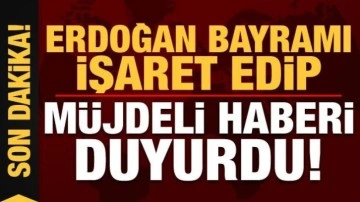 Son dakika haberi: Cumhurbaşkanı Erdoğan, bayramı tarih gösterip müjdeli haberi duyurdu!