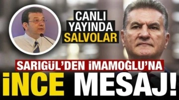 Son dakika haberi: Mustafa Sarıgül'den İmamoğlu'na 'ince' mesaj! Canlı yayında s
