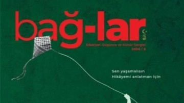 Türk edebiyatının genç ve dinamik mecrası Bağlar’ın 5. sayısı çıktı