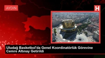 Uludağ Basketbol'da Genel Koordinatörlük Görevine Cemre Altınay Getirildi