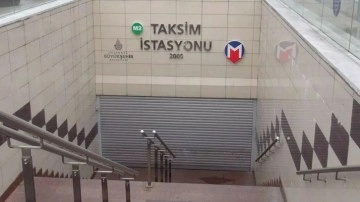 Valilik kararıyla Taksim metrosu kapalı olacak