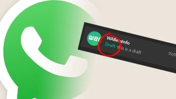 WhatsApp'ın Taslak Mesajlar Özelliği Ortaya Çıktı
