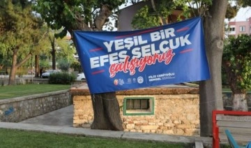 YSK'den belediyenin “Yeşil Bir Efes Selçuk pankartına yasak!