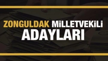 Zonguldak milletvekili adayları! PARTİ PARTİ TAM LİSTE